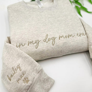 In My Dog Mom Era - Custom Embroidered T shirt/Sweatshirt