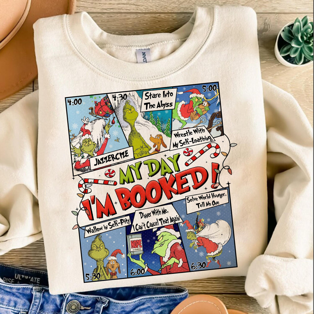 Christmas Schedule My Day -  Im Booked Grinch Christmas Sweatshirt
