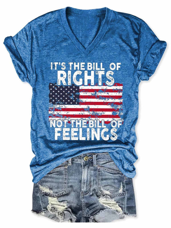 Women's It's The Bill Of Rights Not The Bill Of Feelings V-Neck T-Shirt