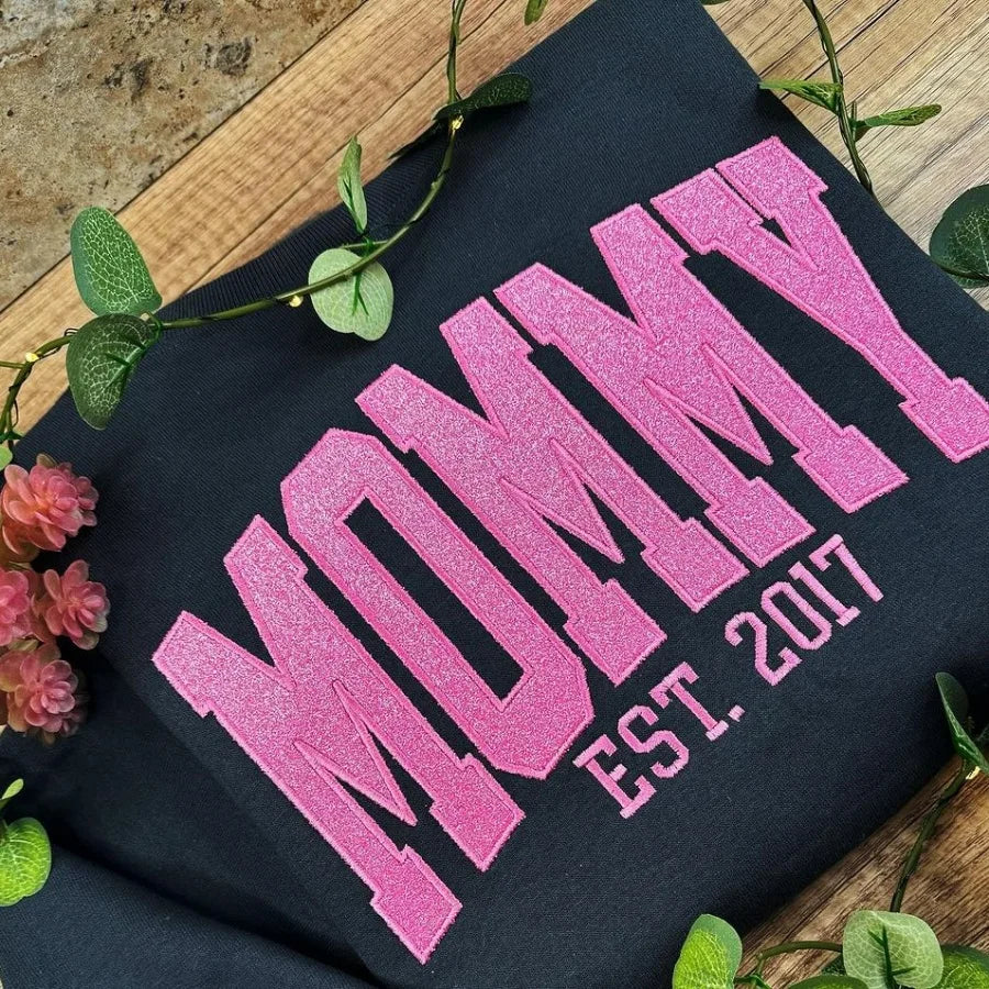 Custom Embroidered Glitter Vinyl Mama Sweatshirt/Hoodie