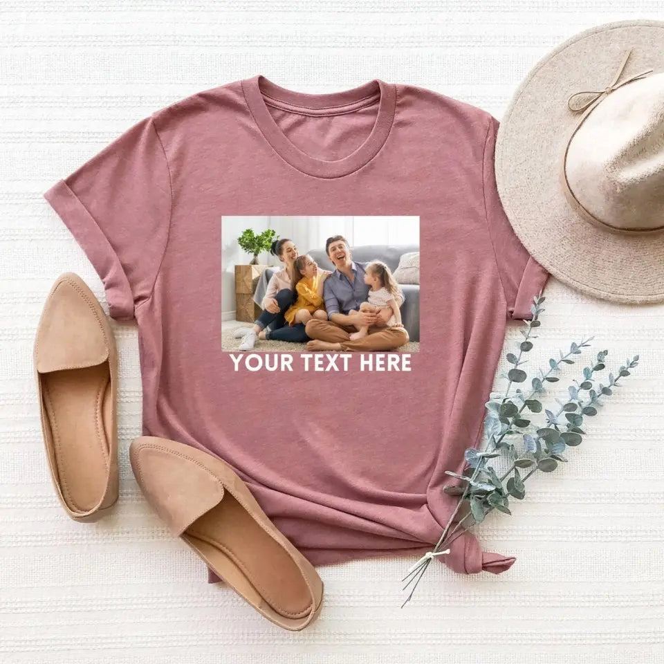 Custom Photo Shirt - Birthday Photo Family Picture Holiday Gift