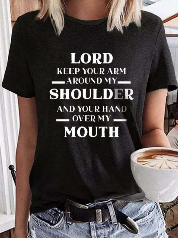 Lord Keep Your Arms Around My Shoulder Crew-Neck T-Shirt