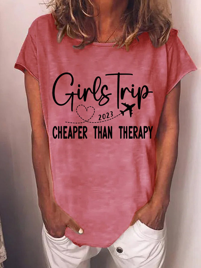 Girls Trip Cheaper then Therapy 2023 T-Shirt