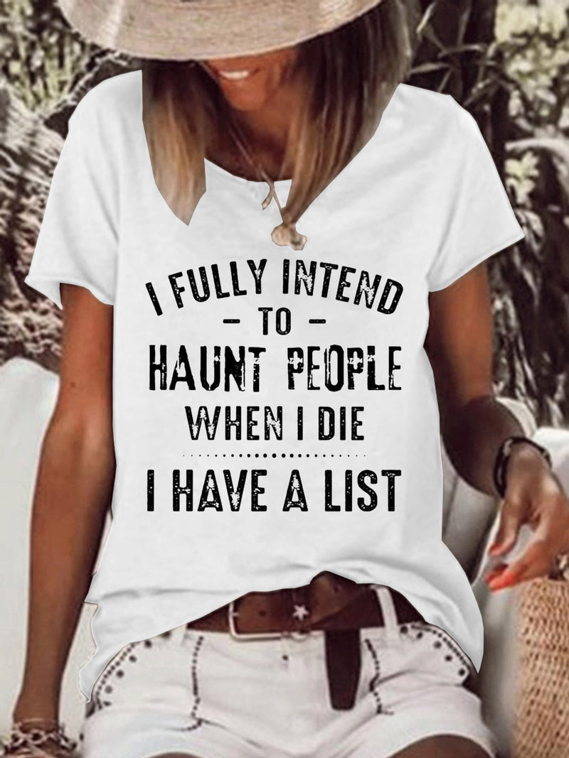 Women's I Fully Intend To Haunt People When I Die I Have A List T-Shirt