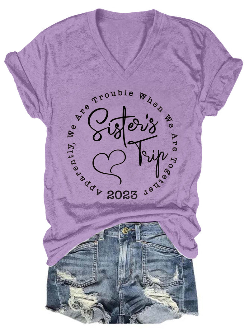 Sister's Trip 2023 V Neck T-Shirt