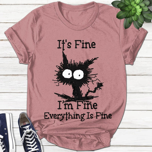 It's Fine I'm Fine Everything Is Fine Shirt