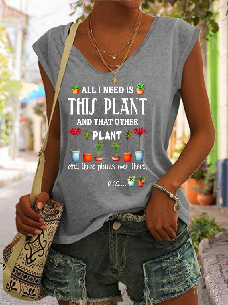 All I Need Is This Plant And That Other Plant Plant Lover V Neck Knit Tank